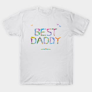 BEST DADDY - tropical word art T-Shirt